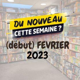 nouveaux jeux février 2023