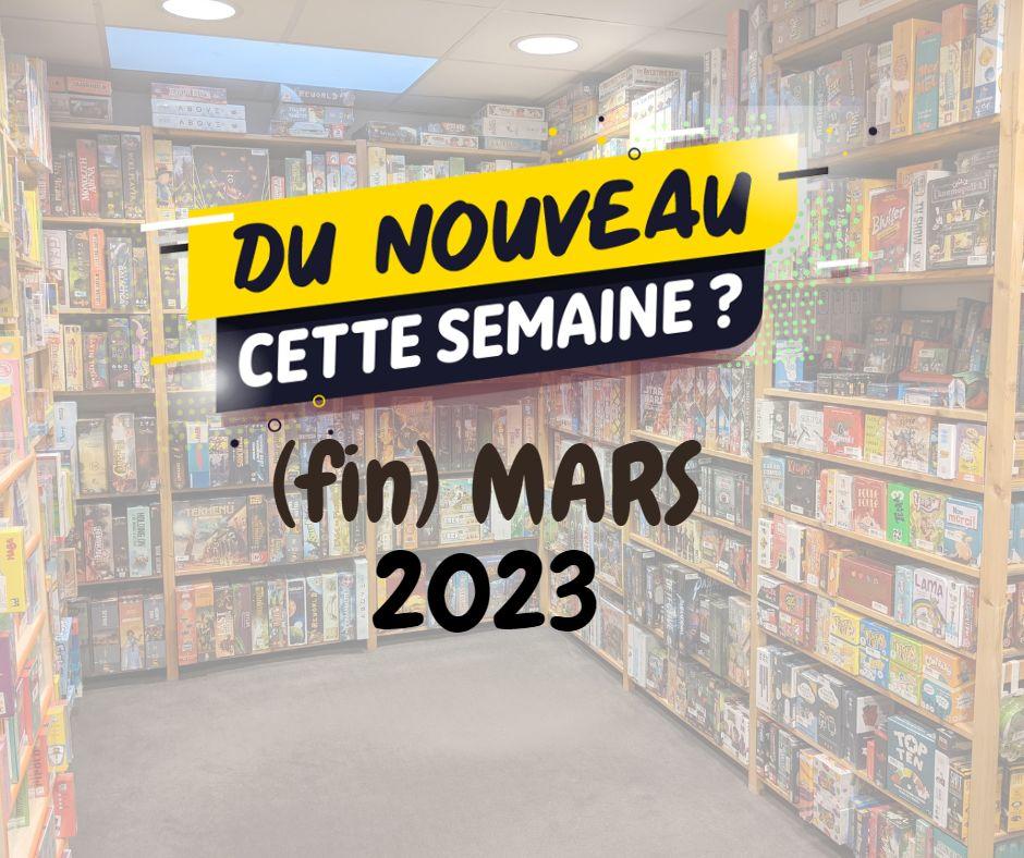 Nouveaux Jeux de Société - Fin mars 2023 - Sajou à Bruxelles